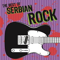 Různí interpreti – Best Of Serbian Rock / Najbolji Srpski Rok