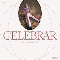 Judit Neddermann – Celebrar / Llum Al Cel