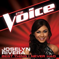 Joselyn Rivera – Best Thing I Never Had [The Voice Performance]