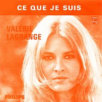 Valérie Lagrange – Ce que je suis