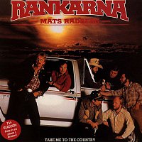 Mats Radberg & Rankarna – Take Me To The Country