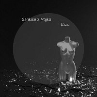 SenkiSe, Majka – U, u, u