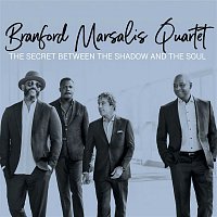 Branford Marsalis Quartet – The Secret Between the Shadow and the Soul