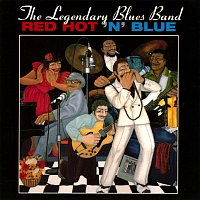 The Legendary Blues Band – Red Hot 'N' Blue