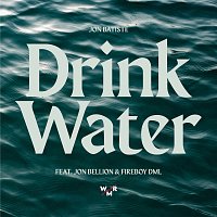 Jon Batiste, Jon Bellion, Fireboy DML – Drink Water