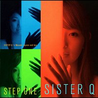 Sister Q – Step One