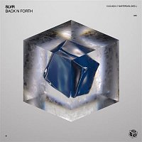 SLVR – Back N Forth