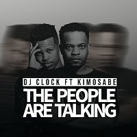 DJ Clock, Kimosabe – The People Are Talking