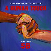 Jackson Browne & Leslie Mendelson – A Human Touch