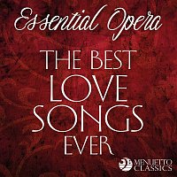 Přední strana obalu CD Essential Opera: The Best Love Songs Ever