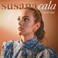 Susana Cala – Si Te Vas