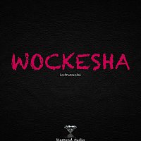 Wockesha (Instrumental)