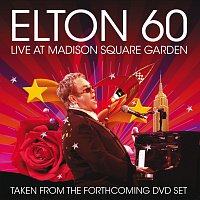 Elton John – Elton 60 - Live At Madison Square Garden
