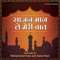 Mohammed Aziz & Saira Khan – Sajan Maan Le Meri Baat (Qawwalis)