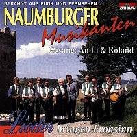 Naumburger Musikanten – Lieder bringen Frohsinn