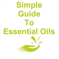 Simone Beretta – Simple Guide to Essential Oils