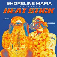 Shoreline Mafia, OhGeesy, Fenix Flexin – HEAT STICK