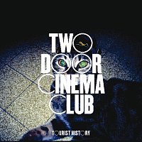 Two Door Cinema Club – Tourist History [Deluxe]