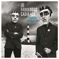Los Fabulosos Cadillacs – La Salvación de Solo y Juan