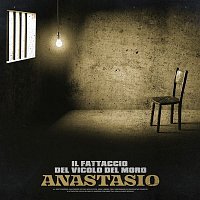 Anastasio – Il fattaccio del vicolo del moro