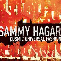 Sammy Hagar – Cosmic Universal Fashion