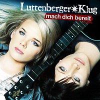Luttenberger-Klug – Mach Dich bereit