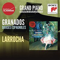 Alicia de Larrocha – Granados: Danses espagnoles, Valses Poétiques - Larrocha