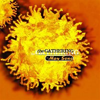 The Gathering – The May Song