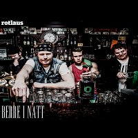 Rotlaus – Berre i natt