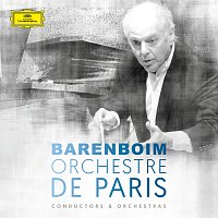 Orchestre de Paris, Daniel Barenboim – Daniel Barenboim & Orchestre de Paris