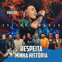 Felipe Araújo, Thiaguinho, Pixote, Turma Do Pagode, Mumuzinho, Ferrugem, Dilsinho – Respeita Minha História [Ao Vivo]