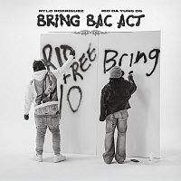 Rylo Rodriguez, Rio Da Yung OG – Bring Bac Act