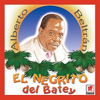 Alberto Beltran – El Negrito Del Batey