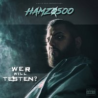 Hamzo 500 – WER WILL TESTEN