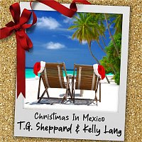 T.G. Sheppard, Kelly Lang – Christmas in Mexico
