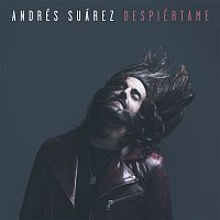 Andrés Suárez – Despiértame