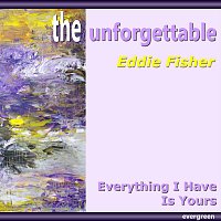 Eddie Fisher – Everything I Have Is Yours