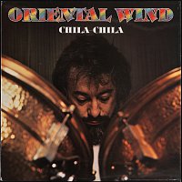 Oriental Wind – Chila-Chila