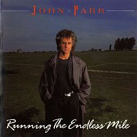 John Parr – Running The Endless Mile