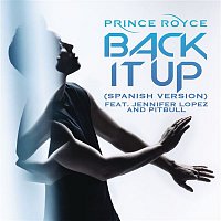 Prince Royce, Jennifer Lopez, Pitbull – Back It Up (Spanish Version)