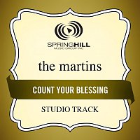 The Martins – Count Your Blessing