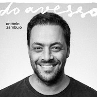 António Zambujo – Do Avesso