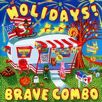 Brave Combo – Holidays!