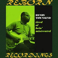 Henry Townsend – Tired of Bein' Mistreated (HD Remastered)