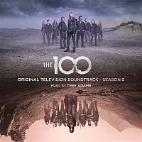 Tree Adams – The 100: Season 5 (Original Television Soundtrack)