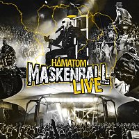 Hamatom – Maskenball - Live