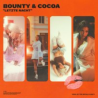 BOUNTY & COCOA – Letzte Nacht