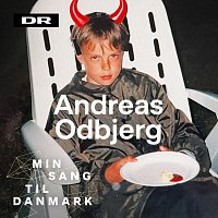 andreas odbjerg – hvad skal verden med sadan en som mig?