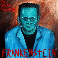 The Dream Machine – Frankenstein