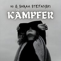 H1, Sarah Stefanski – Kampfer